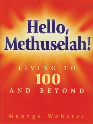 cover image of Hello Methuselah!
